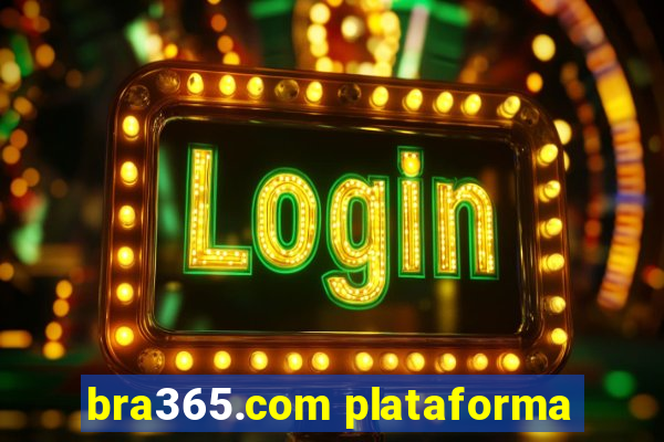 bra365.com plataforma